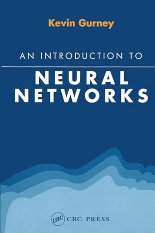 An Introduction to Neural Networks by Kevin Gurney – CRC Press view 2