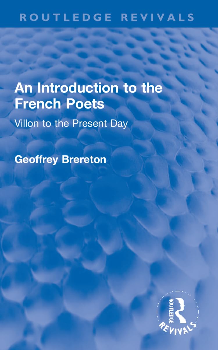 Buy An Introduction to the French Poets: Villon to the Present Day (Routledge Revivals) — BookShops.in