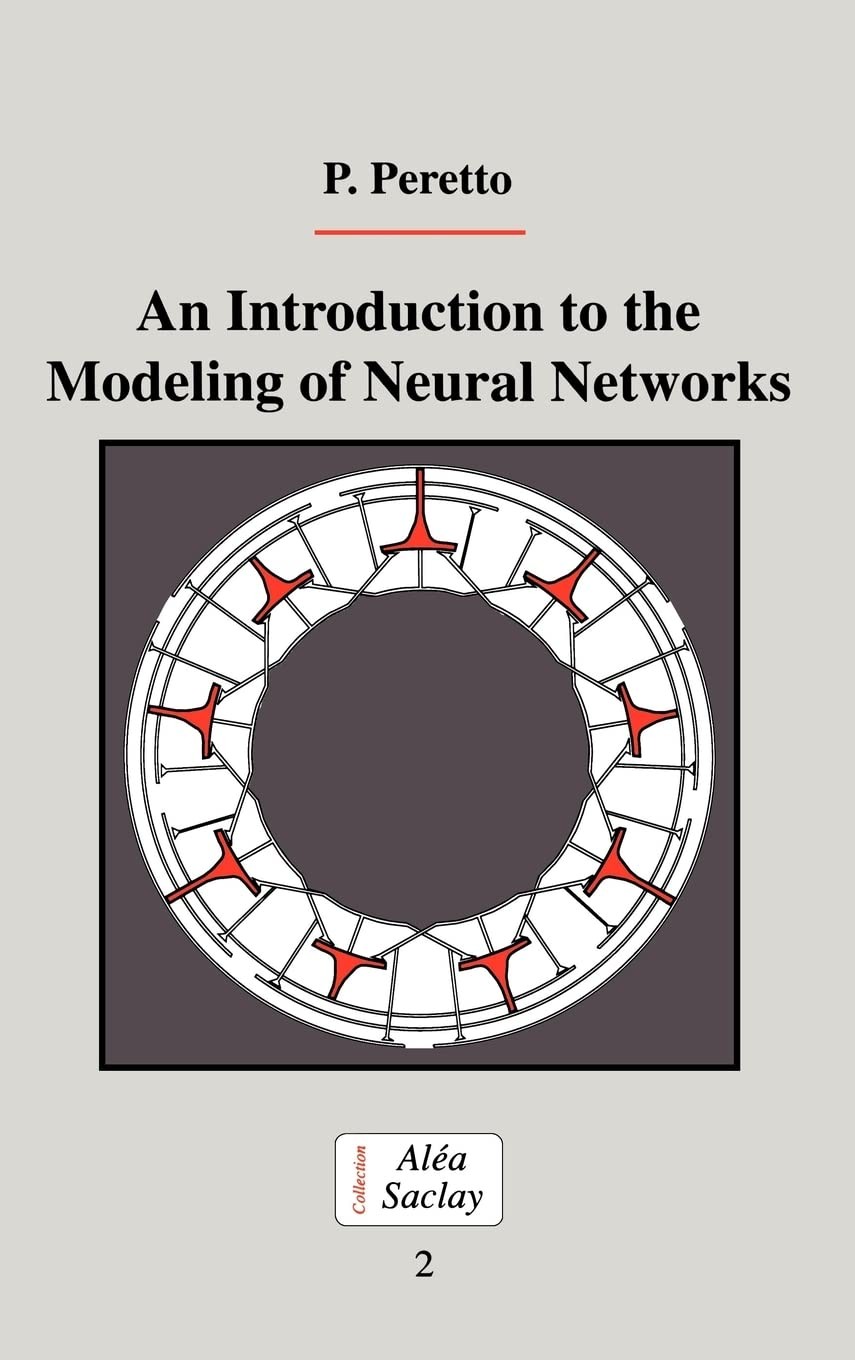 Buy An Introduction to the Modeling of Neural Networks (English, Pierre Peretto | Peretto Pierre | C. Godr Che) — BookShops.in