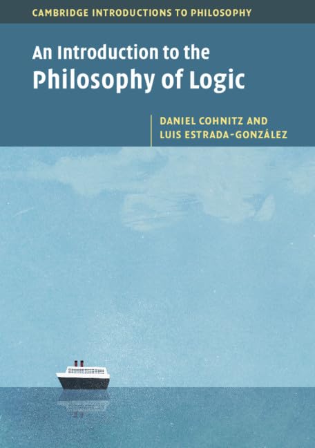 Buy An Introduction to the Philosophy of Logic (Cambridge Introductions to Philosophy) — BookShops.in