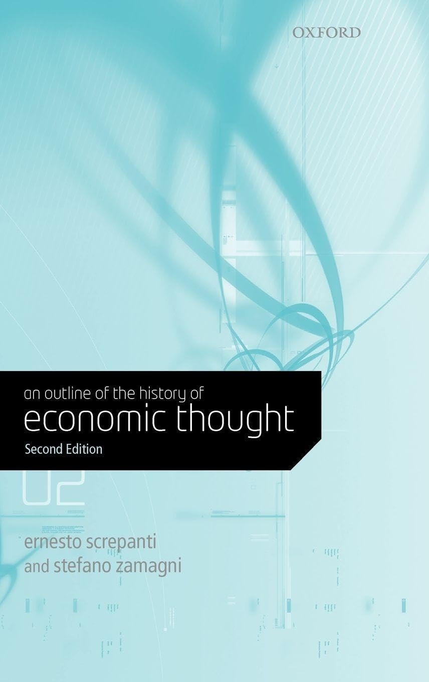 Buy An Outline of the History of Economic Thought (English, Ernesto Screpanti | Stefano Zamagni | David Field) — BookShops.in