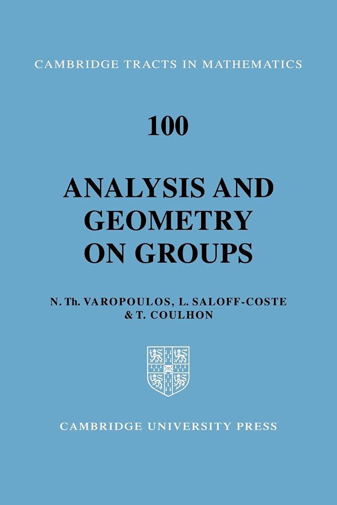 Buy Analysis and Geometry on Groups by N. Th Varopoulos — BookShops.in