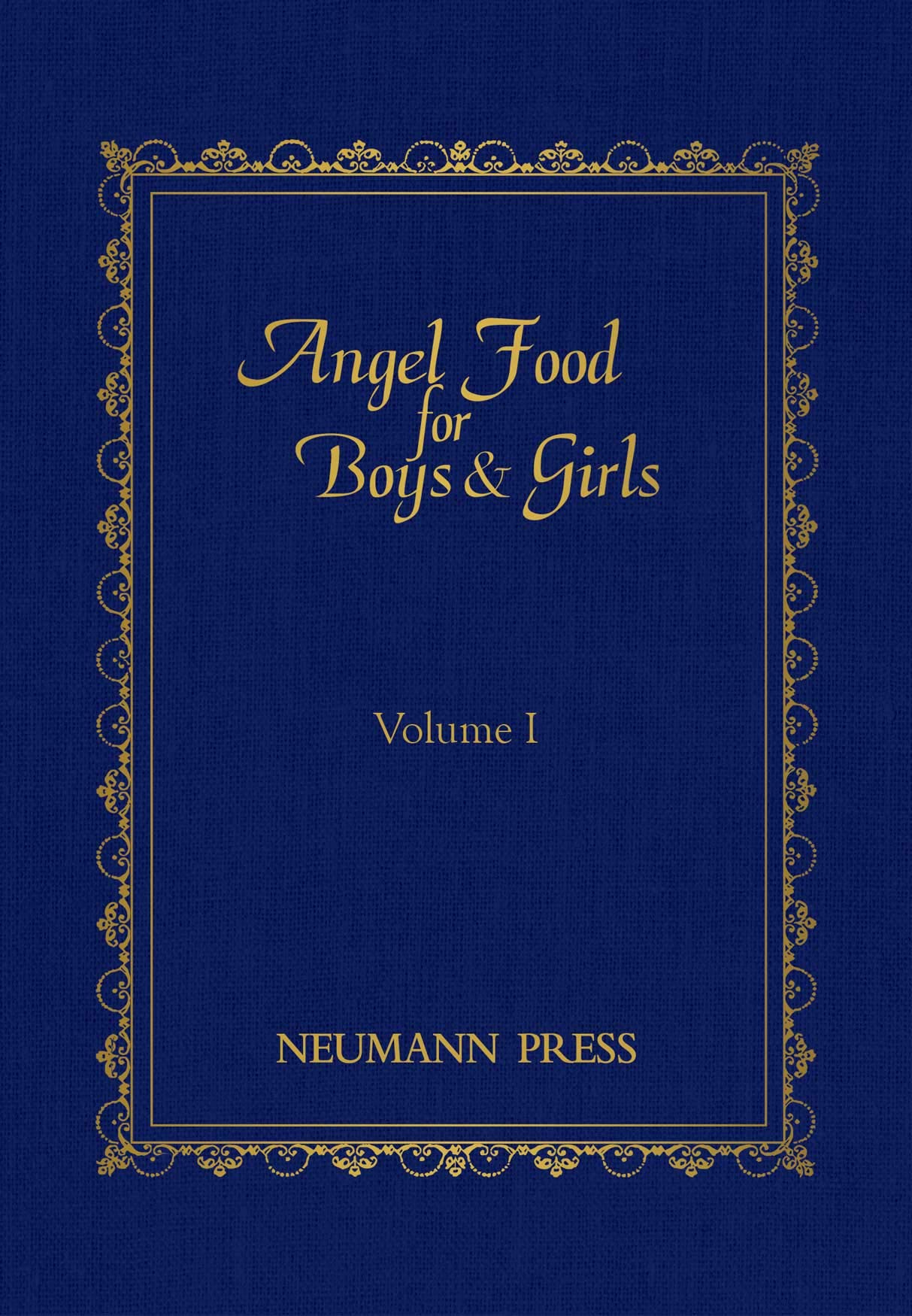 Buy Angel Food for Boys & Girls by Gerald T. Brennan — BookShops.in