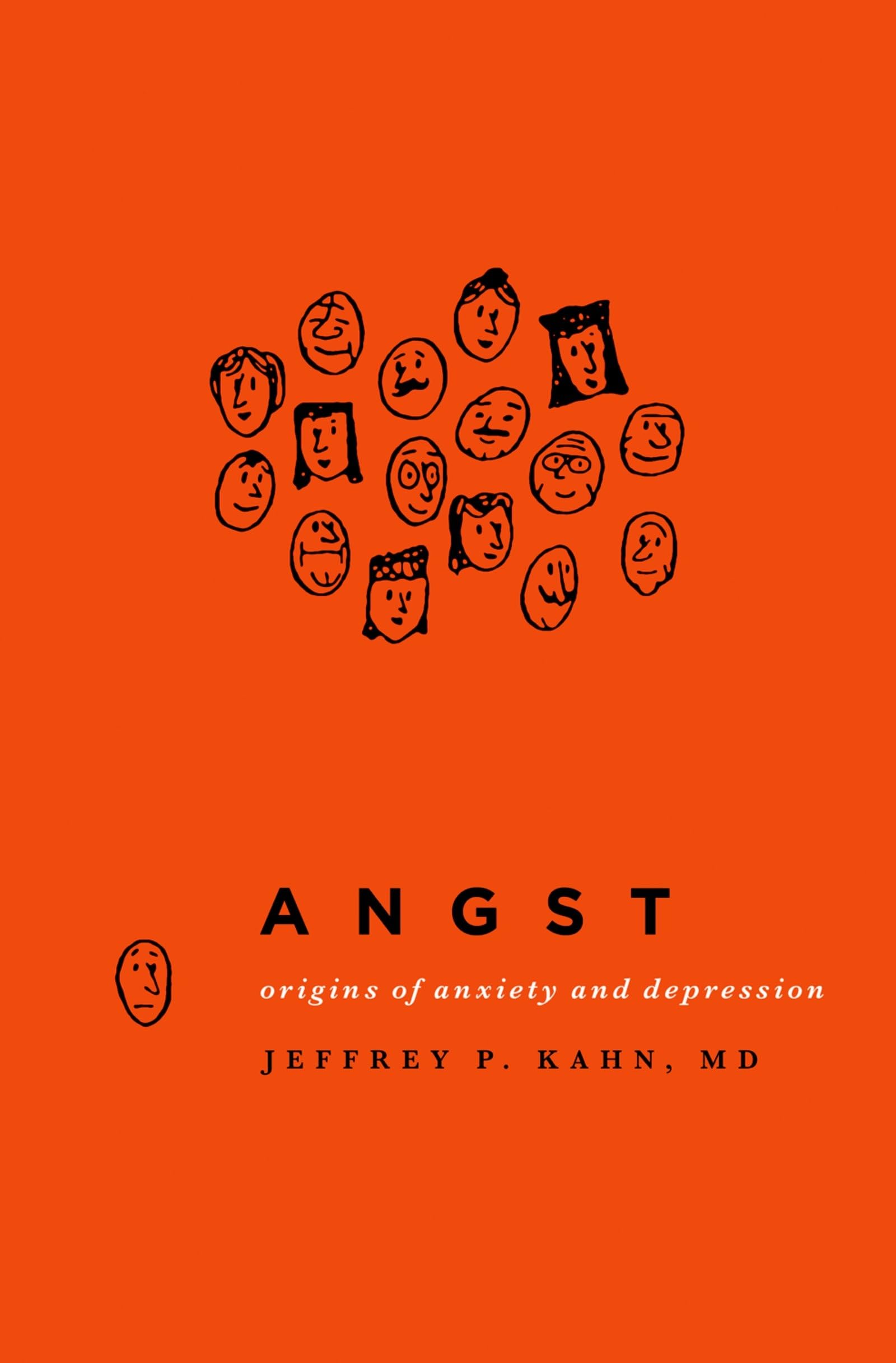 Buy Angst: Origins of Anxiety and Depression by Jeffrey P. Kahn — BookShops.in