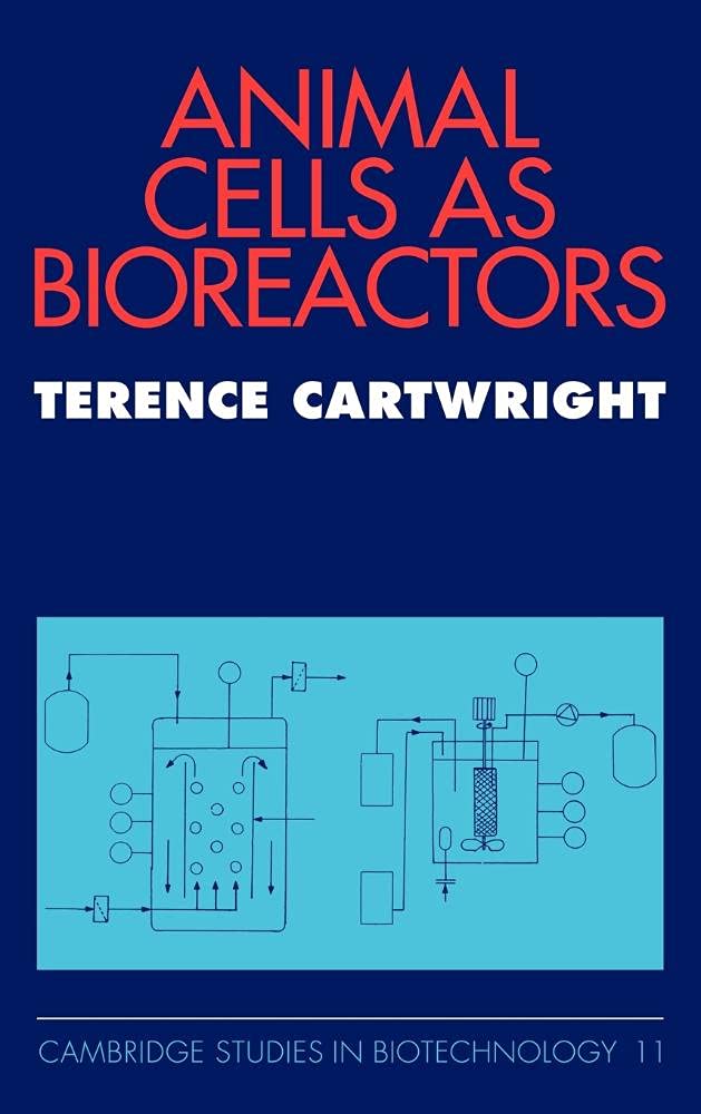 Buy Animal Cells as Bioreactors by Terence Cartwright — BookShops.in