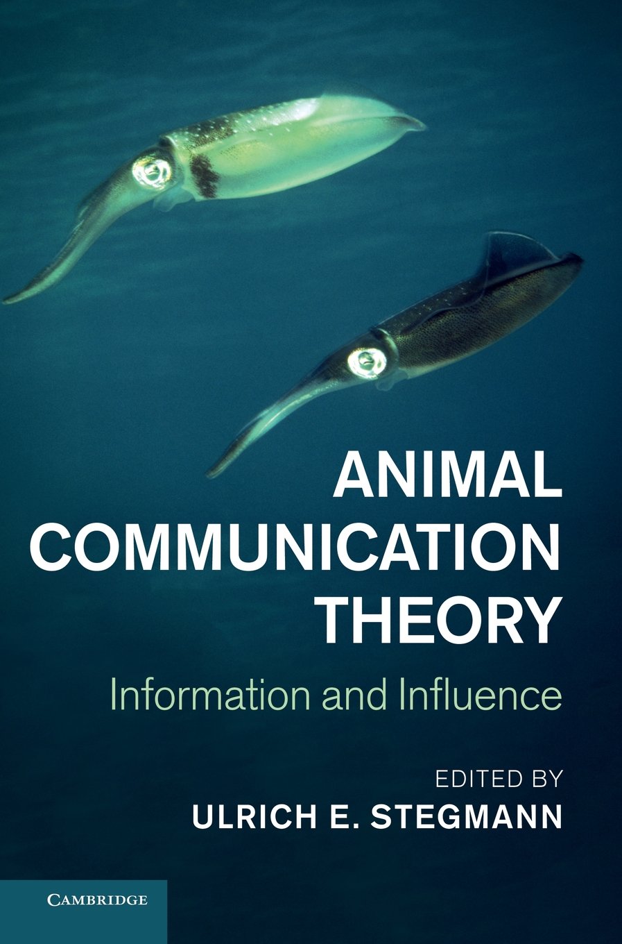 Buy Animal Communication Theory by Ulrich E. Stegmann — BookShops.in