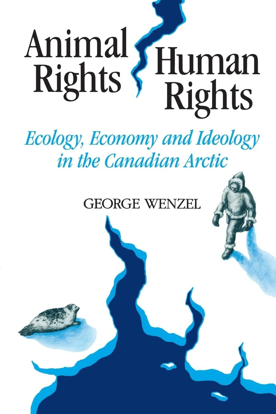 Buy Animal Rights, Human Rights (English, George Wenzel) — BookShops.in