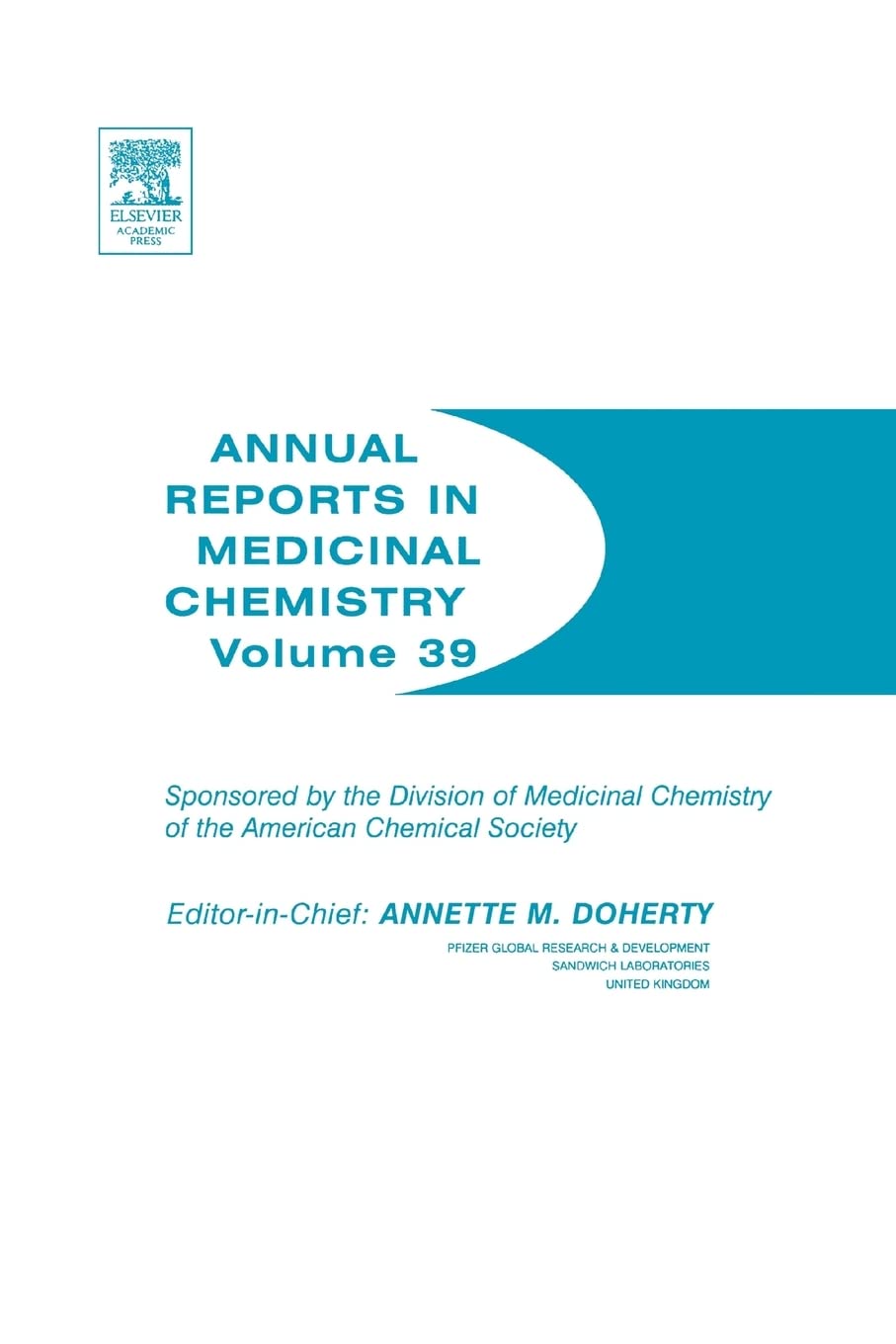 Buy Annual Reports in Medicinal Chemistry by Annette Doherty – Drug Discovery — BookShops.in