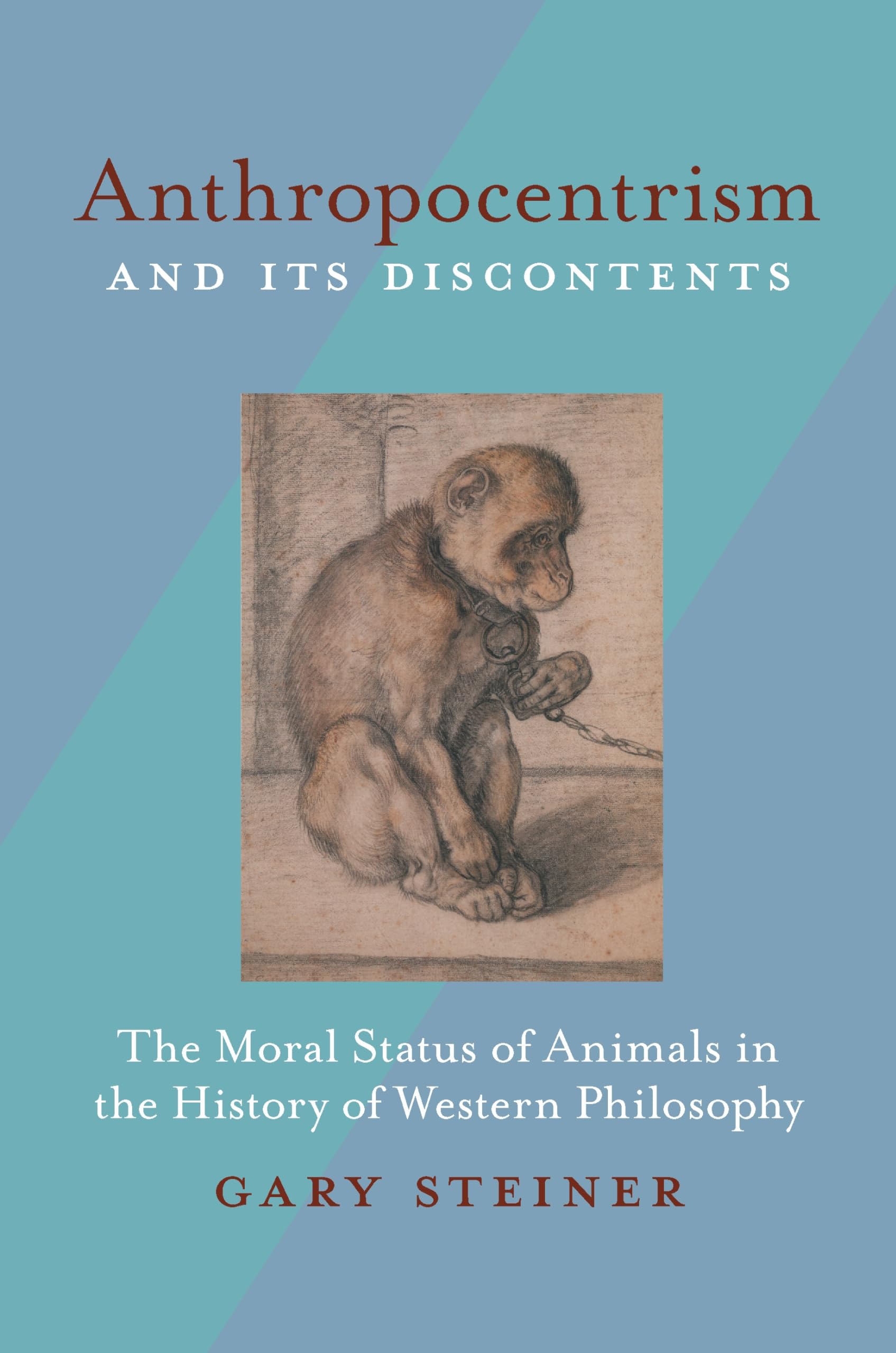 Buy Anthropocentrism and Its Discontents by Gary Steiner — BookShops.in