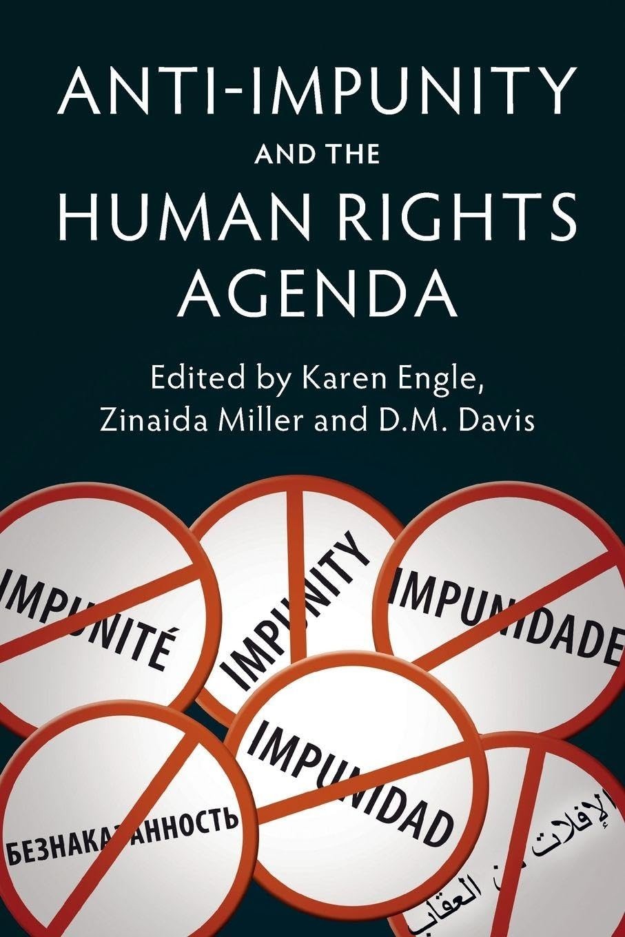 Buy Anti-Impunity and the Human Rights Agenda (English, Karen Engle | Zinaida Miller | D. M. Davis) — BookShops.in