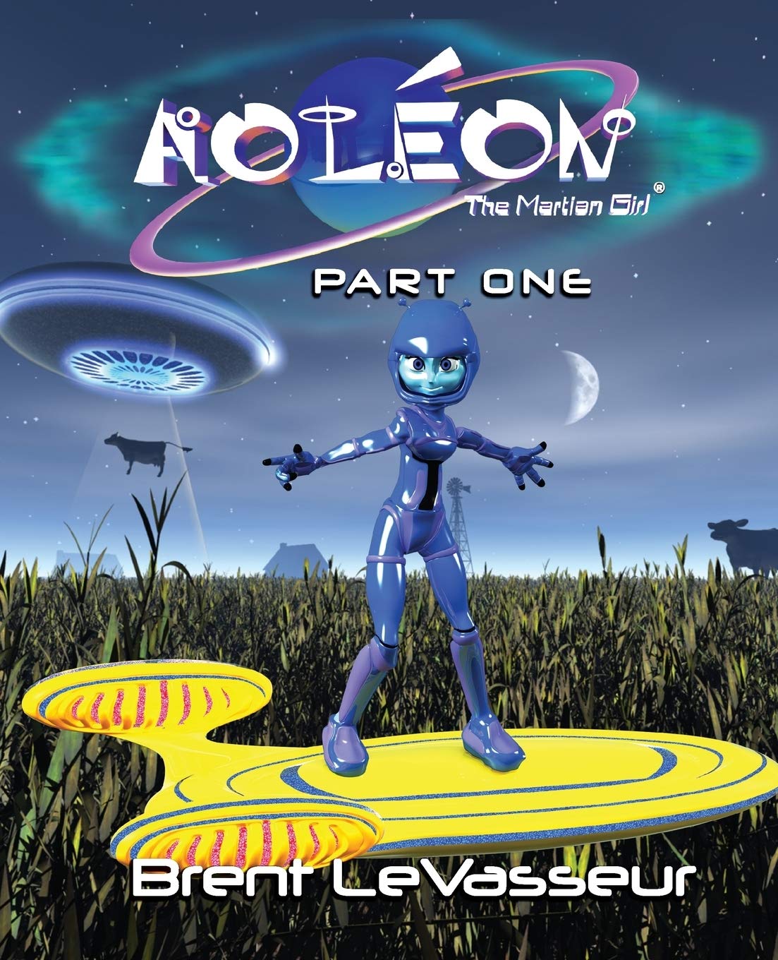 Buy Aoleon The Martian Girl: Science Fiction Saga - Part 1 First — BookShops.in