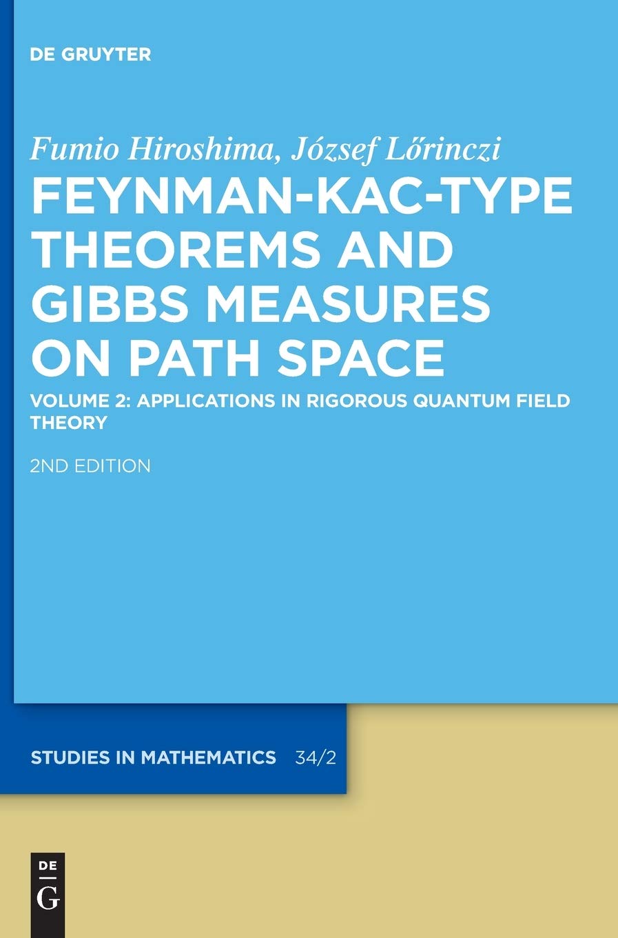Buy Applications in Rigorous Quantum Field Theory: 2 (De Gruyter Studies in Mathematics, 34/2) — BookShops.in