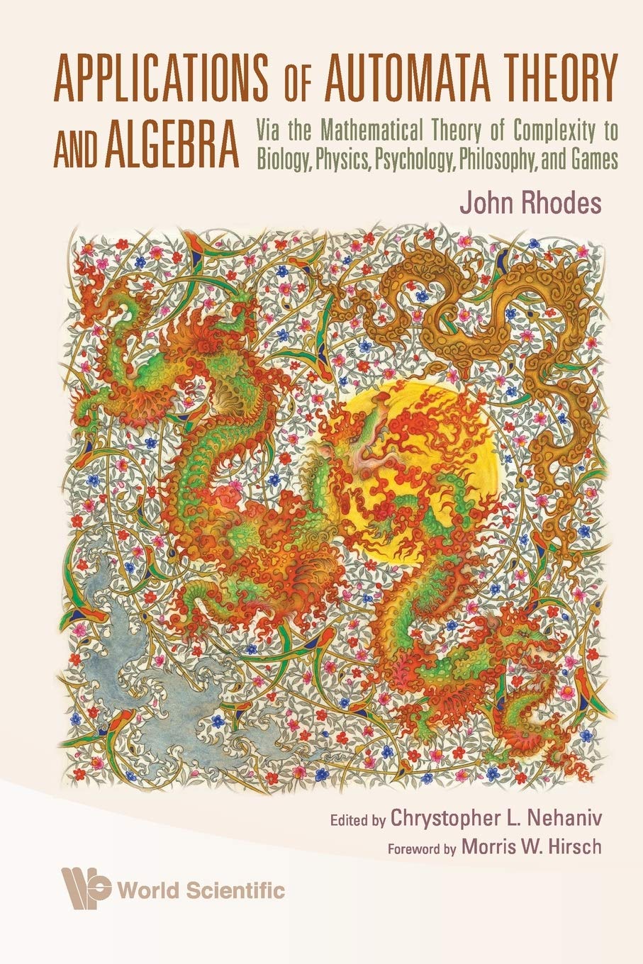 Buy Applications of Automata Theory and Algebra by John Rhodes — BookShops.in