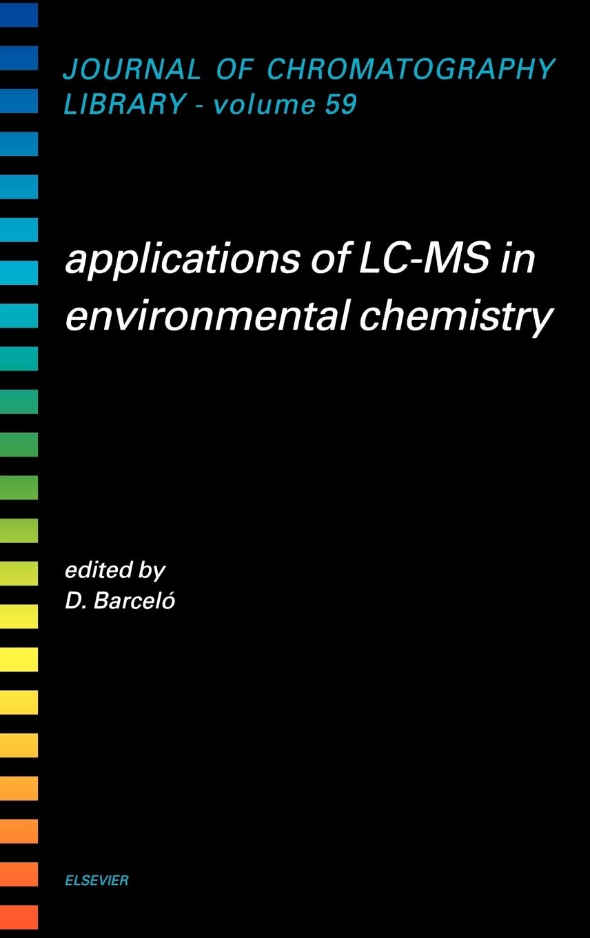 Buy Applications of LC-MS in Environmental Chemistry by Damià Ba — BookShops.in
