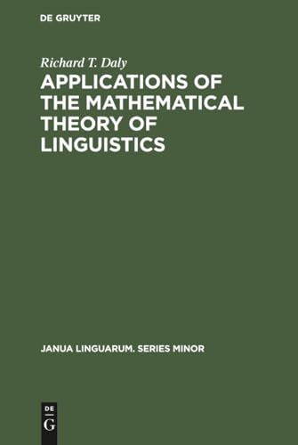 Applications of the Mathematical Theory of Linguistics: 185 (Janua Linguarum, Series Minor, 185) view 2