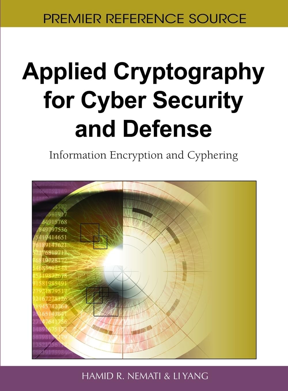 Buy Applied Cryptography for Cyber Security and Defense (English, Hamid R. Nemati | Li Yang) — BookShops.in