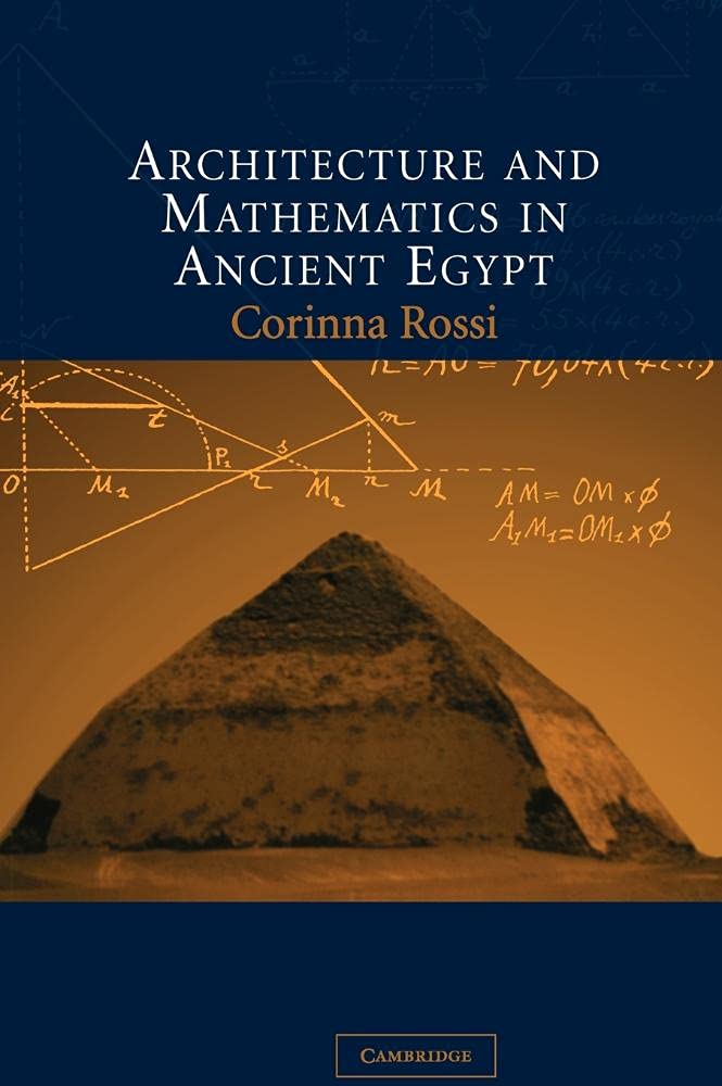 Buy Architecture and Mathematics in Ancient Egypt by Corinna Ros — BookShops.in