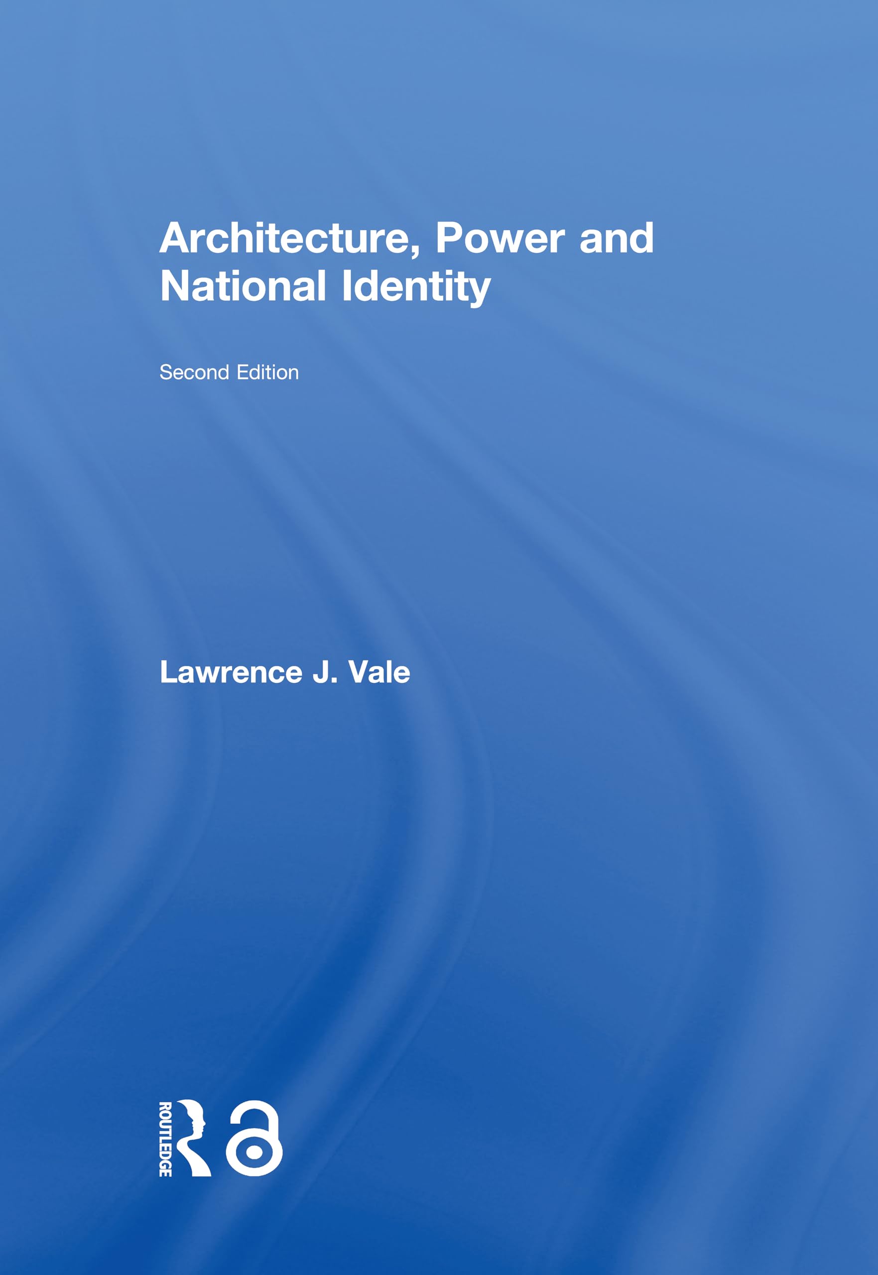 Buy Architecture, Power and National Identity by Lawrence Vale — BookShops.in