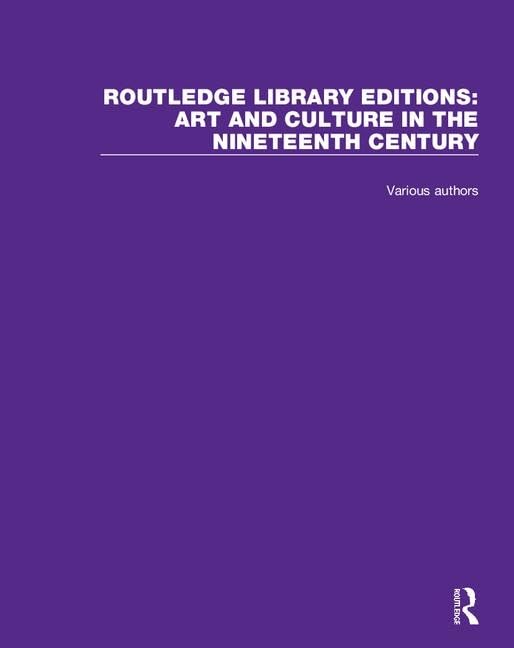 Buy Routledge Library Editions: Art and Culture in the Nineteenth Century — BookShops.in