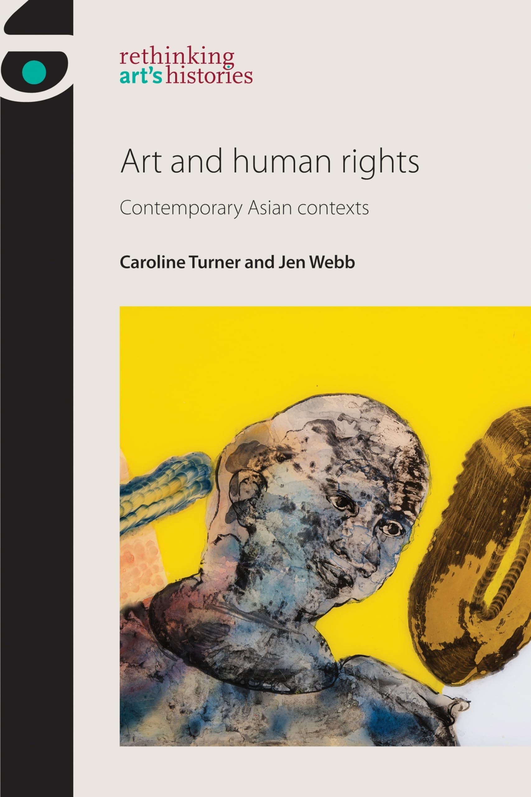 Buy Art and Human Rights (English, Caroline Turner | Jen Webb) — BookShops.in