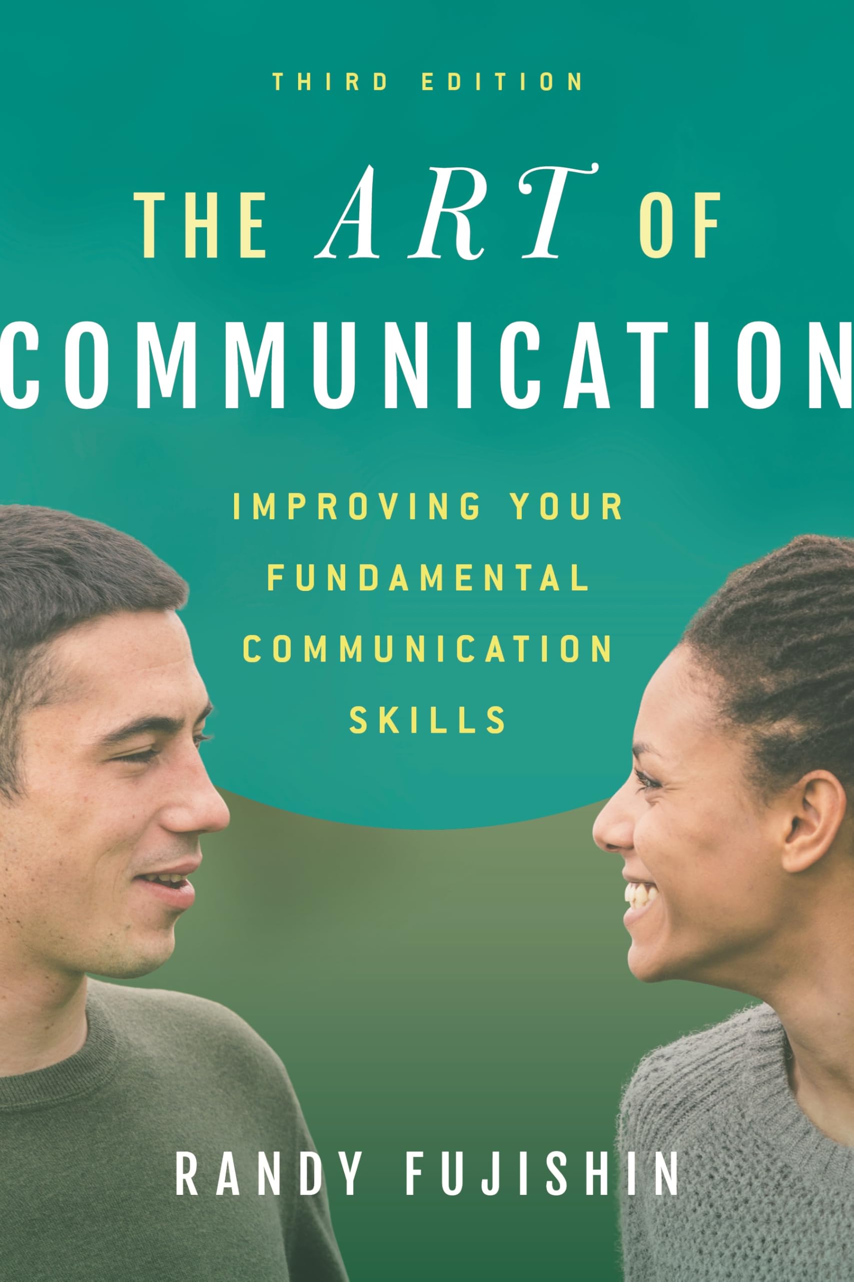 Buy The Art of Communication: Improving Your Fundamental Communi — BookShops.in
