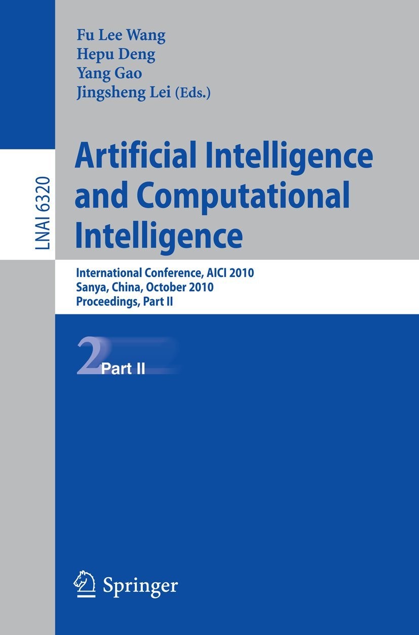 Buy Artificial Intelligence and Computational Intelligence (English, Fu Lee Wang | Hepu Deng | Jingsheng Lei) — BookShops.in