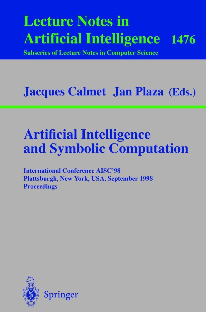 Buy Artificial Intelligence and Symbolic Computation (English, Jacques Calmet | Jan Plaza) — BookShops.in