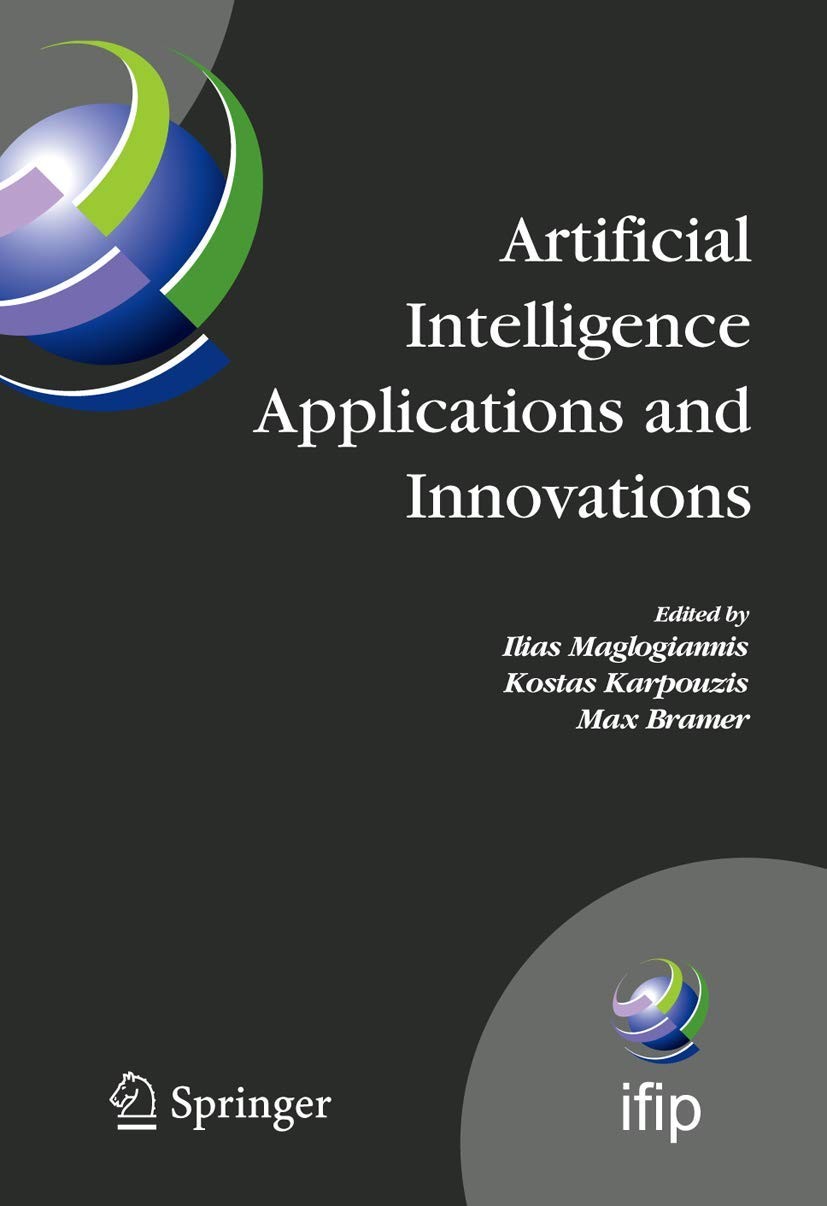 Buy Artificial Intelligence Applications and Innovations (English, Ilias Maglogiannis | Kostas Karpouzis) — BookShops.in
