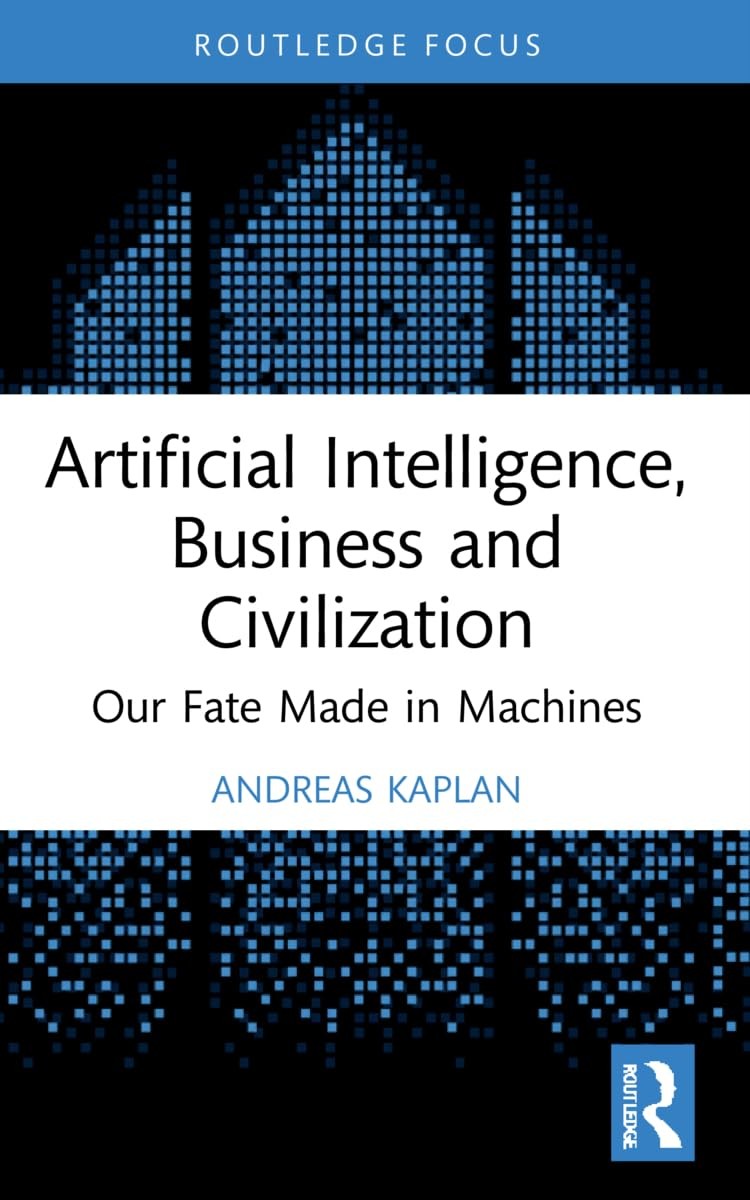 Buy Artificial Intelligence, Business and Civilization (English, Kaplan Andreas) — BookShops.in