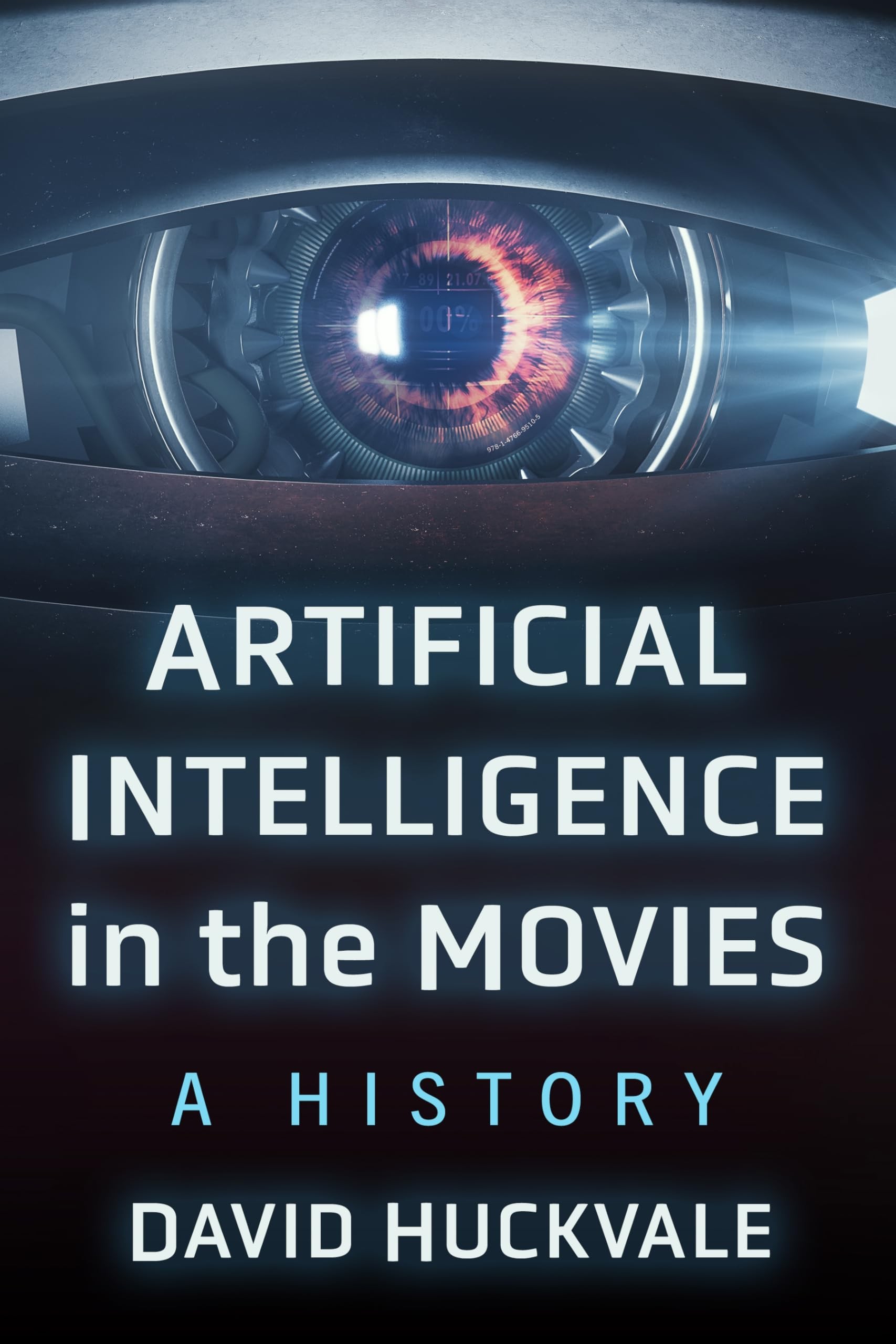Buy Artificial Intelligence in the Movies (English, David Huckvale) — BookShops.in