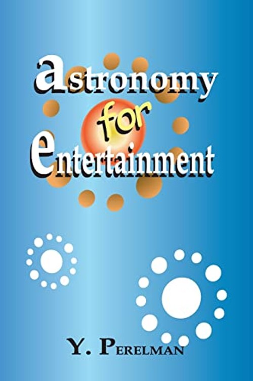Astronomy for Entertainment – Yakov Perelman – Bookshops.in view 2