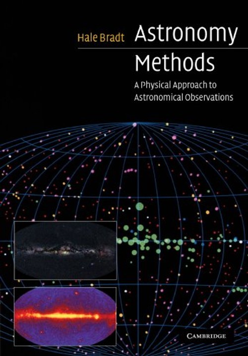 Astronomy Methods: A Physical Approach to Astronomical Observations by Hale Bradt view 2