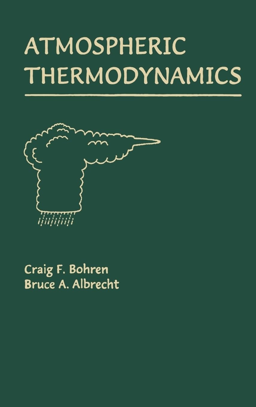 Buy Atmospheric Thermodynamics by Craig F. Bohren — BookShops.in