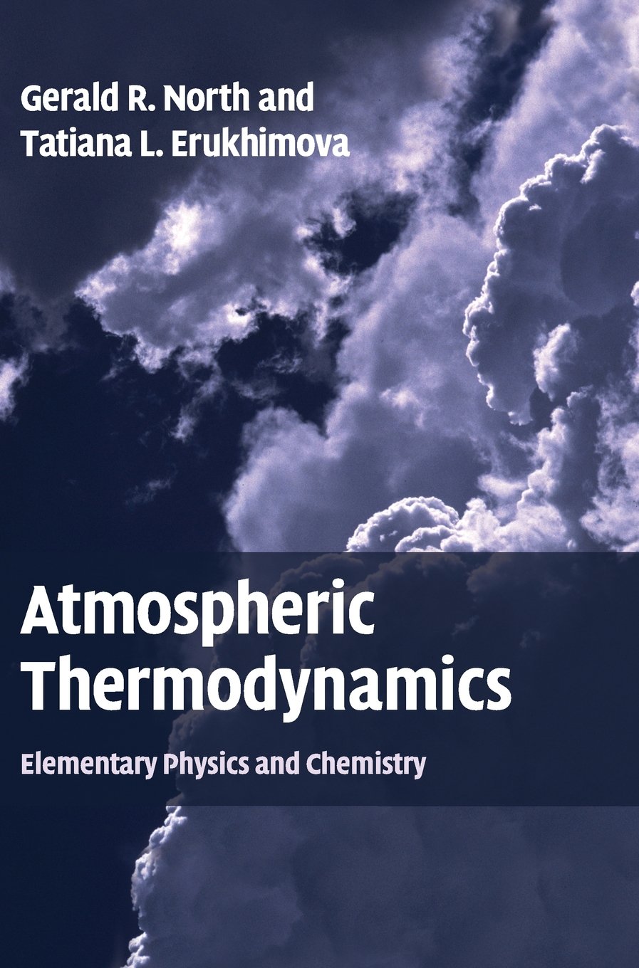 Buy Atmospheric Thermodynamics by Gerald R. North — BookShops.in