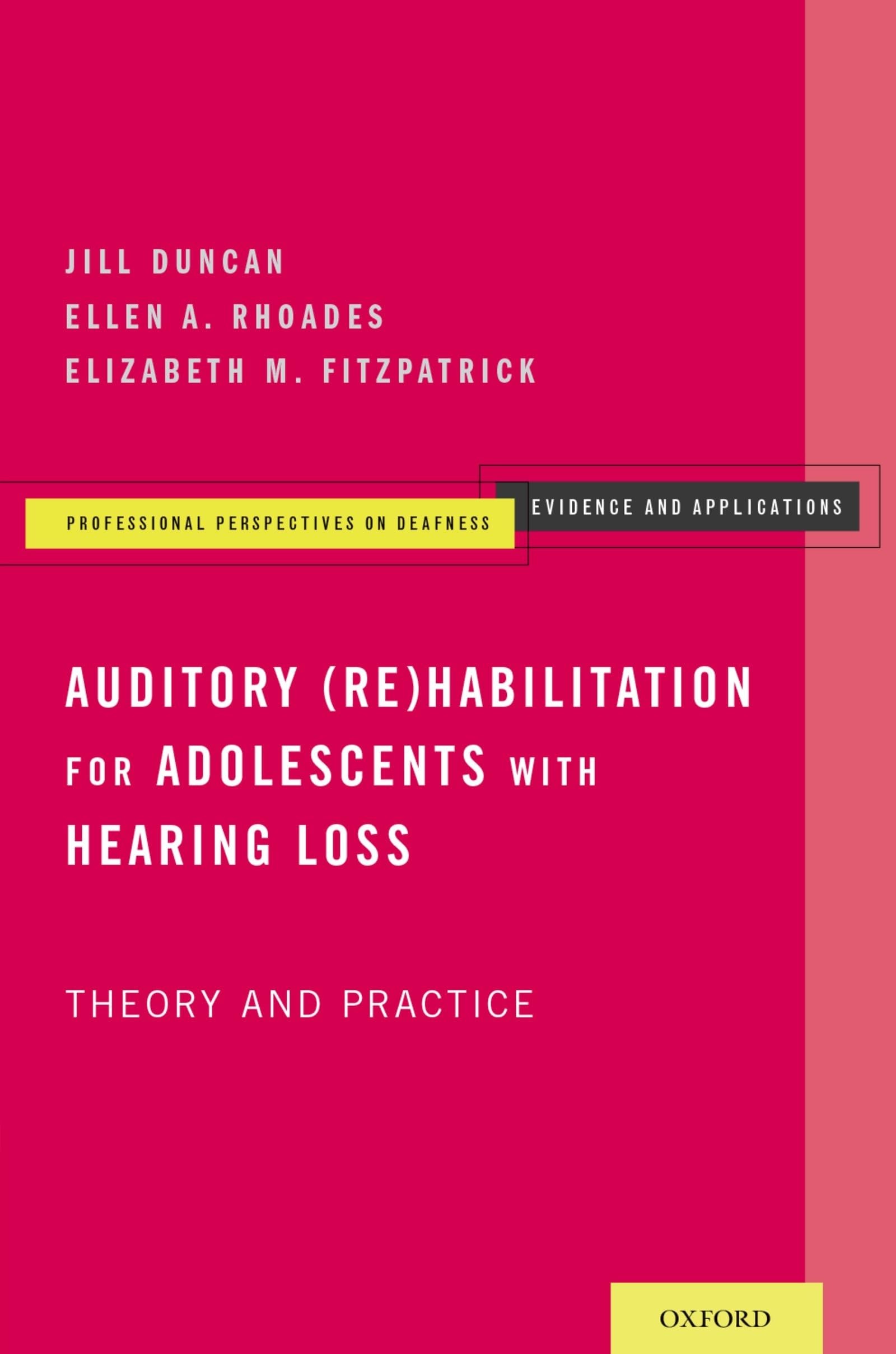 Buy Auditory (Re)Habilitation for Adolescents with Hearing Loss (English, Jill Duncan | Ellen A. Rhoades | Elizabeth M. Fitzpatrick) — BookShops.in