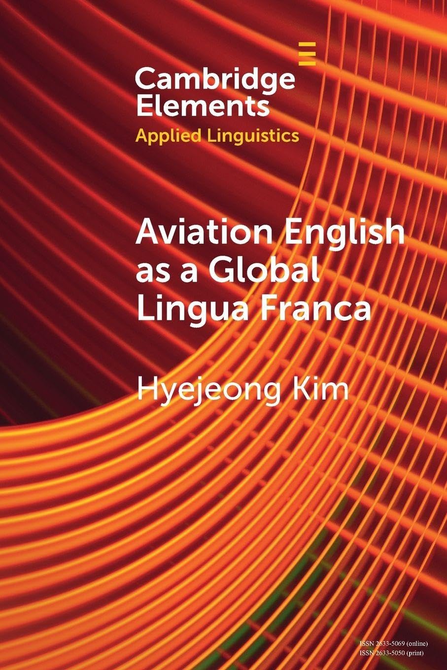 Buy Aviation English as a Global Lingua Franca (Elements in Applied Linguistics) — BookShops.in