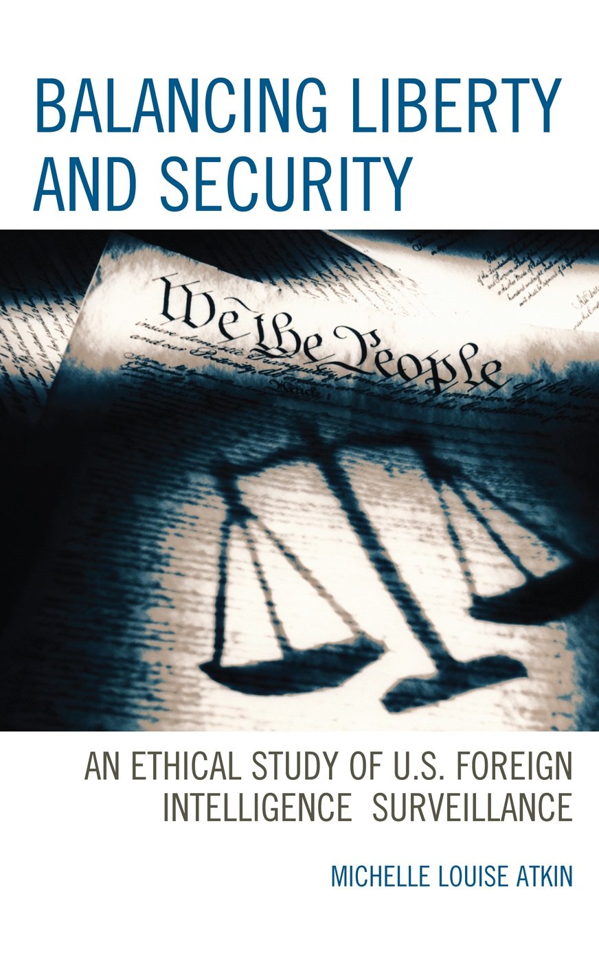 Buy Balancing Liberty and Security: An Ethical Study of U.S. For — BookShops.in