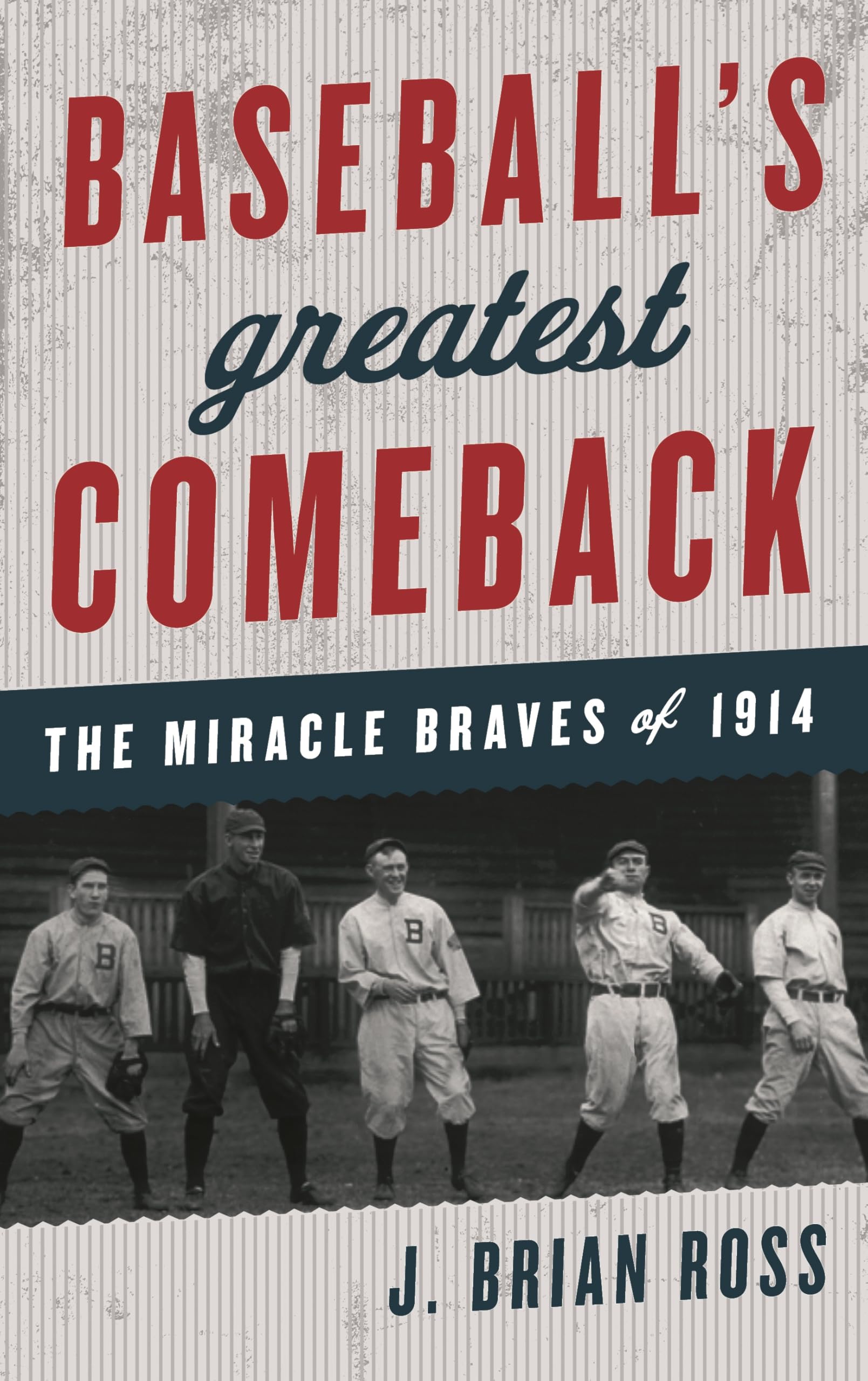 Buy Baseball's Greatest Comeback by J. Brian Ross — BookShops.in