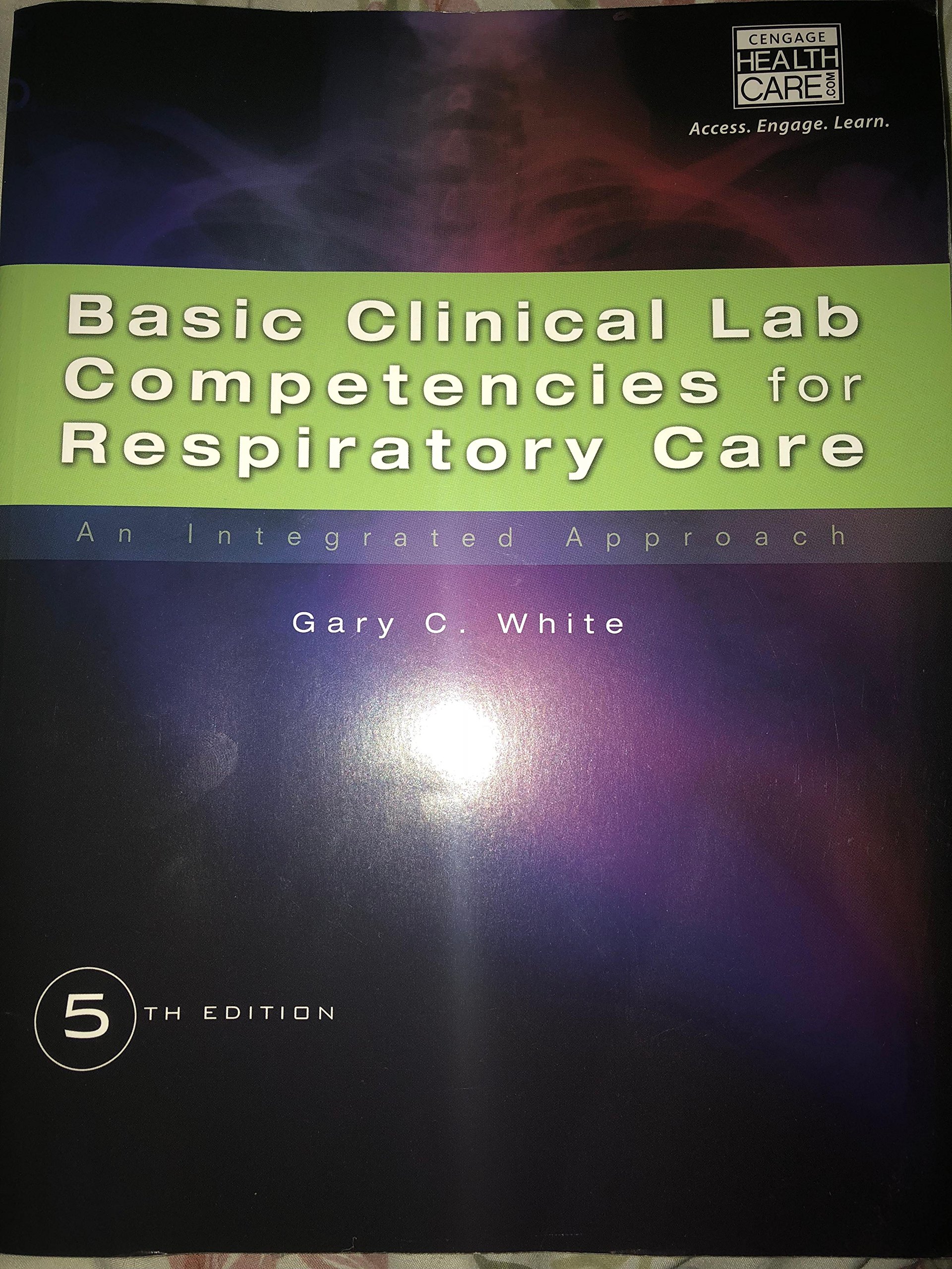 Buy Basic Clinical Lab Competencies for Respiratory Care by Gary — BookShops.in