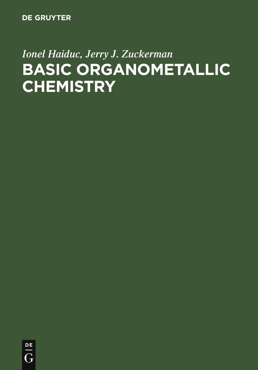 Buy Basic Organometallic Chemistry: Containing Comprehensive Bibliography — BookShops.in