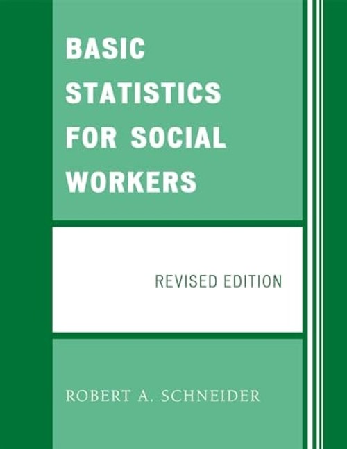 Basic Statistics for Social Workers – Robert A. Schneider view 2