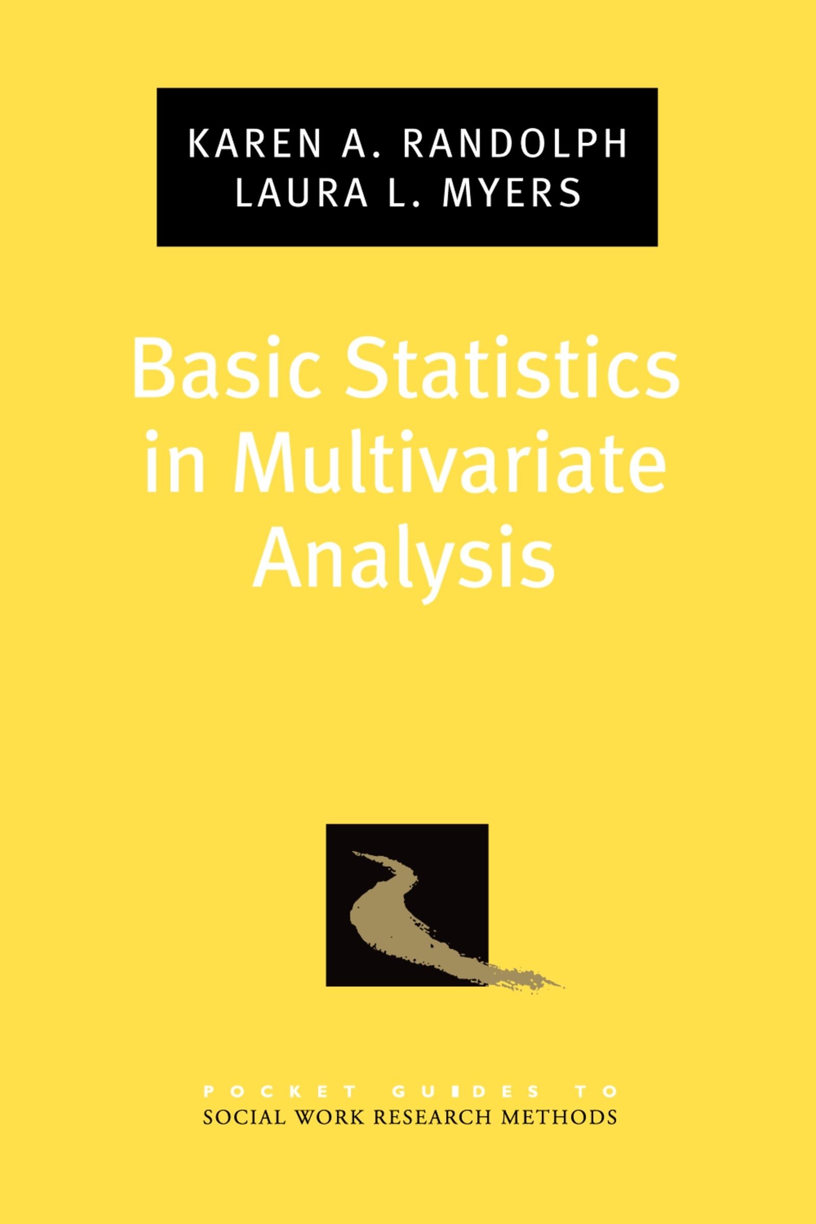 Buy Basic Statistics in Multivariate Analysis by Karen A. Randol — BookShops.in