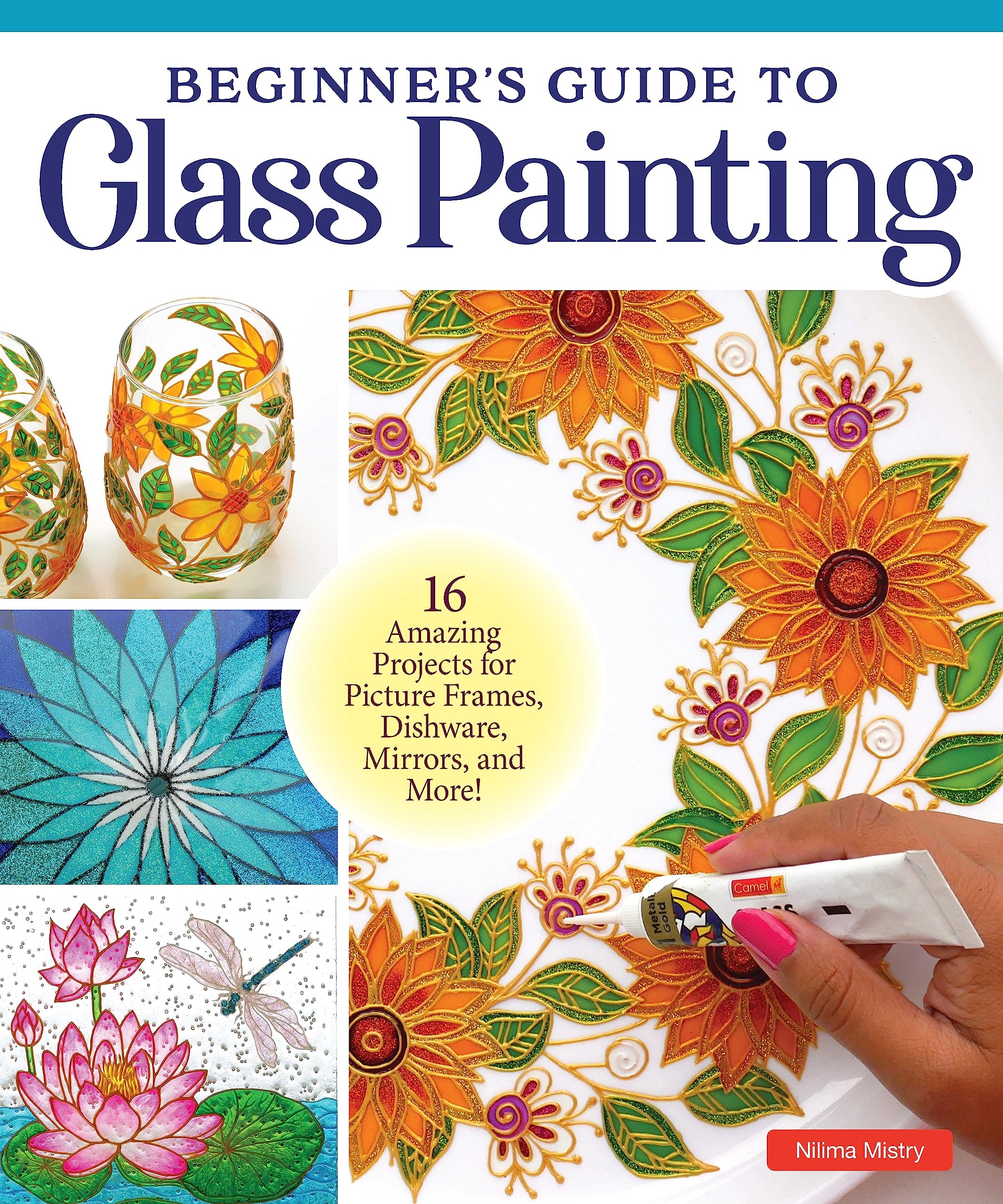 Buy Beginner's Guide to Glass Painting (English, Nilima Mistry) — BookShops.in