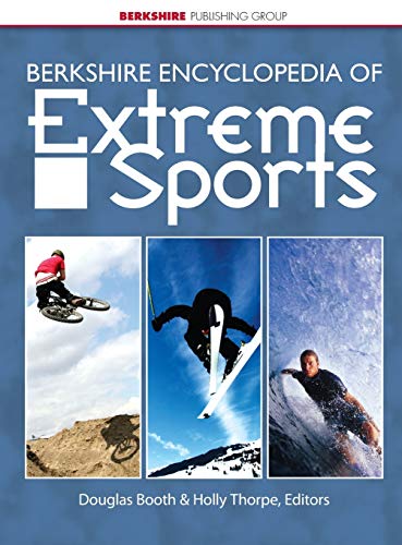 Berkshire Encyclopedia of Extreme Sports view 2