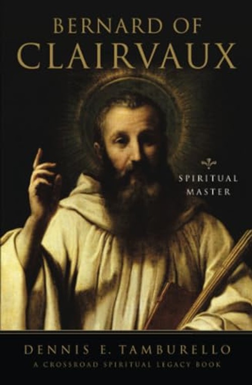 Bernard of Clairvaux: Essential Writings – Dennis Tamburello view 2