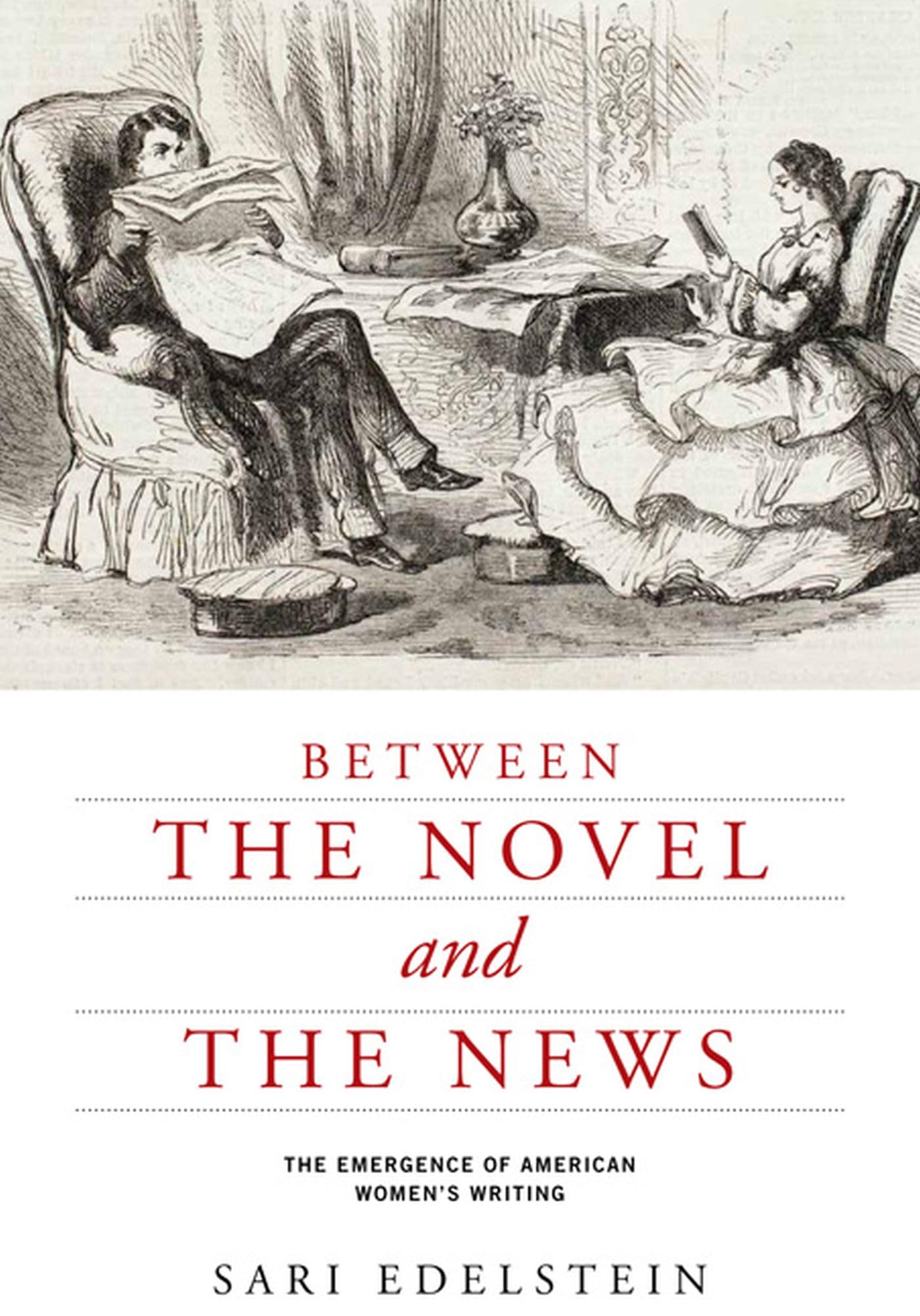 Buy Between the Novel and the News: The Emergence of American Women's Writing (American Literatures Initiative) — BookShops.in