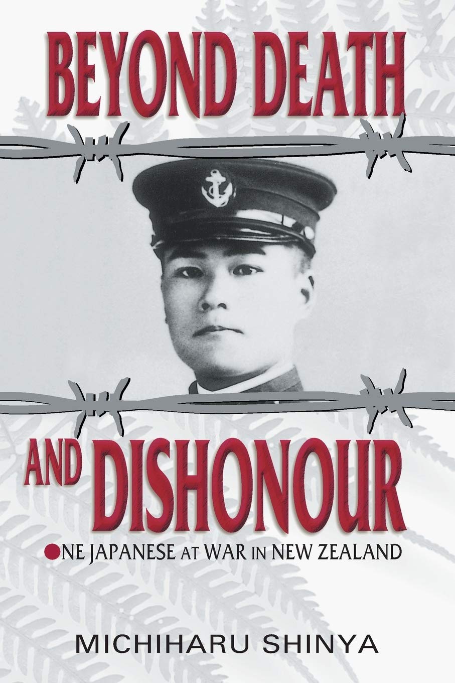 Buy Beyond Death and Dishonour by Michiharu Shinya — BookShops.in
