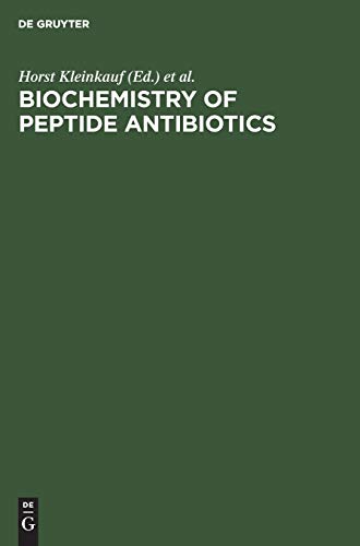 Biochemistry of Peptide Antibiotics: Recent Advances in the Biotechnology of ß-Lactams and Microbial Bioactive Peptides view 2