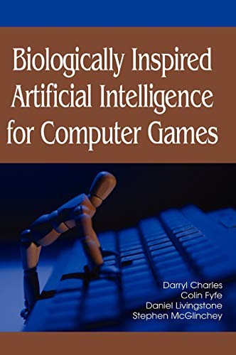 Biologically Inspired Artificial Intelligence for Computer Games (English, Darryl Charles | Colin Fyfe | Daniel Livingstone) view 2