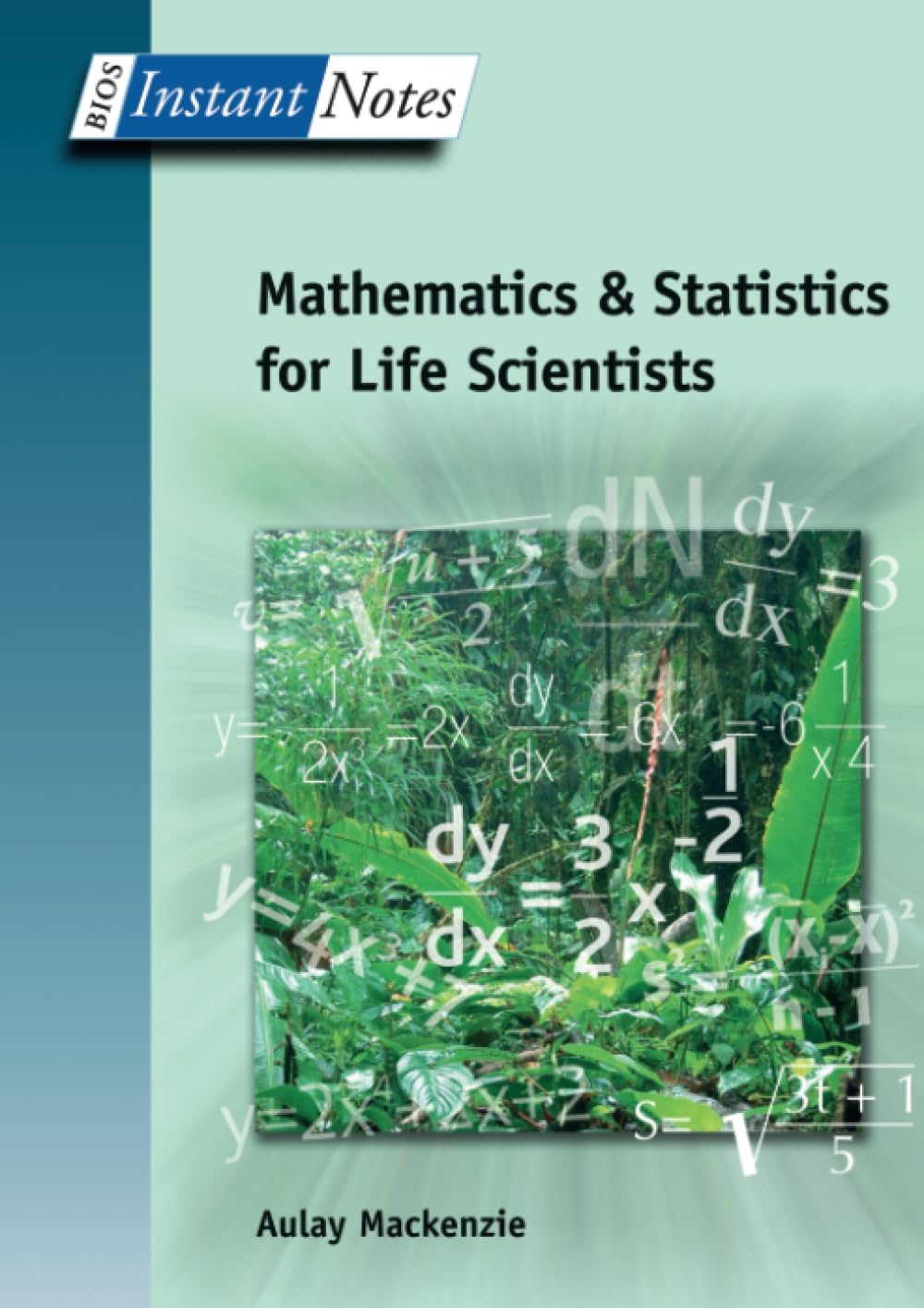 Buy Mathematics and Statistics for Life Scientists by MacKenzie — BookShops.in